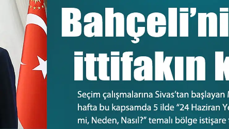 Bahçeli'nin gündemi ittifakın korunması