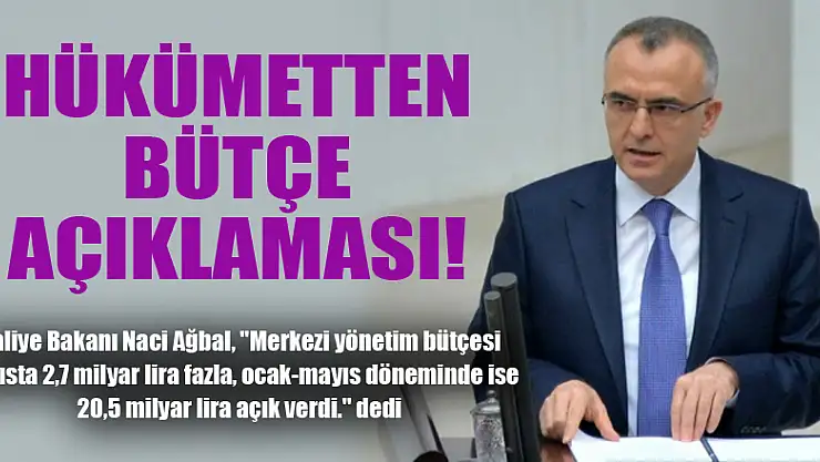 Hükümetten bütçe açıklaması!