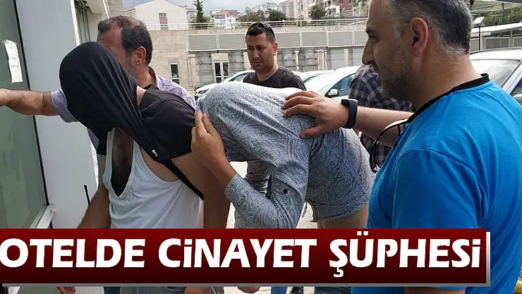 Otelde cinayet şüphesi