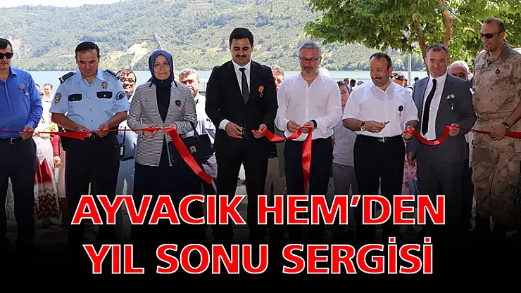 Ayvacık HEM'den yıl sonu sergisi