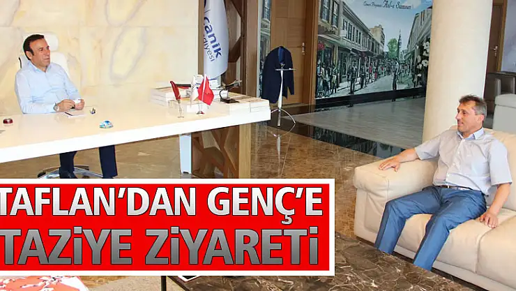 Taflan'dan Genç'e taziye ziyareti