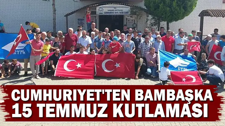 Cumhuriyet'ten bambaşka 15 Temmuz kutlaması