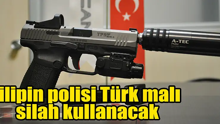 Filipin polisi Türk malı silah kullanacak 