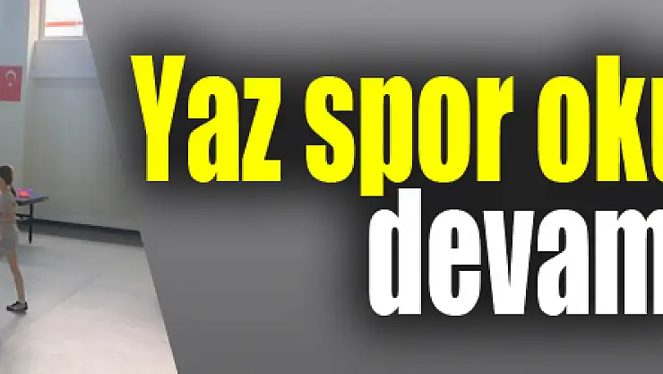 Yaz spor okulu coşkusu devam ediyor 