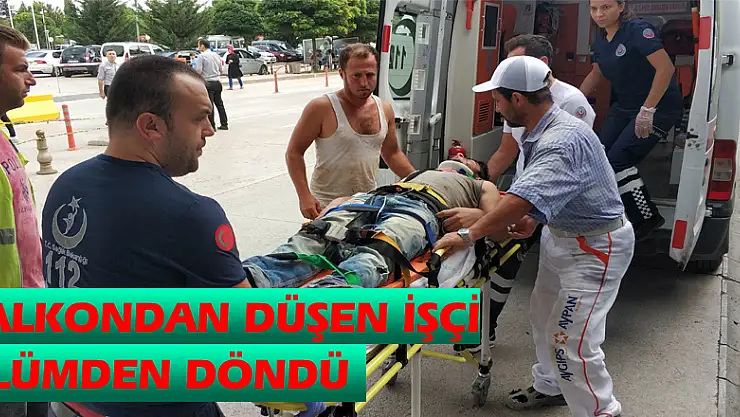 İnşaatın 2. katındaki balkondan düşen işçi ölümden döndü 