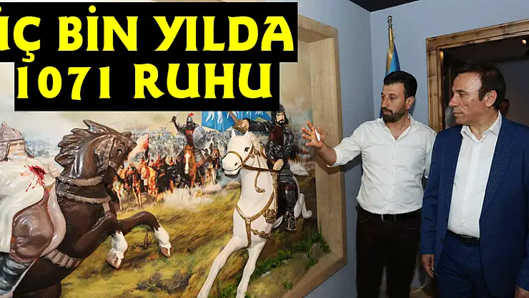 ÜÇ BİN YILDA 1071 RUHU