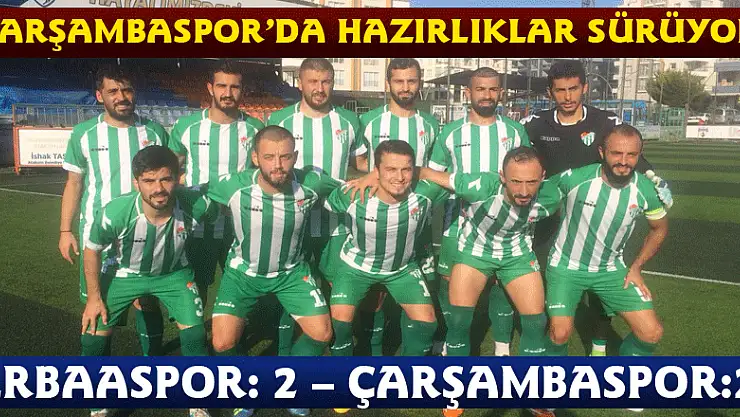 Çarşambaspor'da hazırlıklar sürüyor