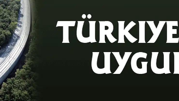 Türkiye'de ilk kez uygulanacak