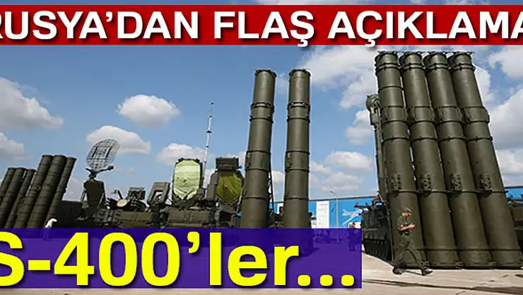 Rusya: 'Ankara ABD baskısına rağmen S-400'leri alacak'