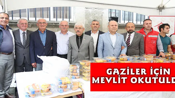 Gaziler için mevlit okutuldu 