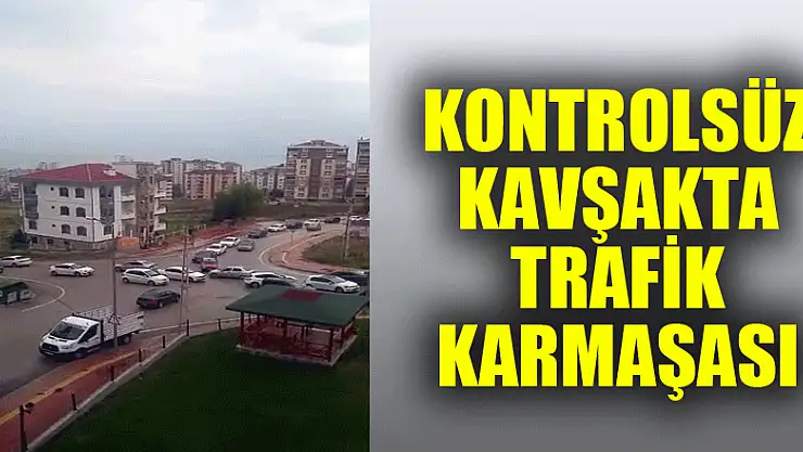 Kontrolsüz kavşakta trafik karmaşası 