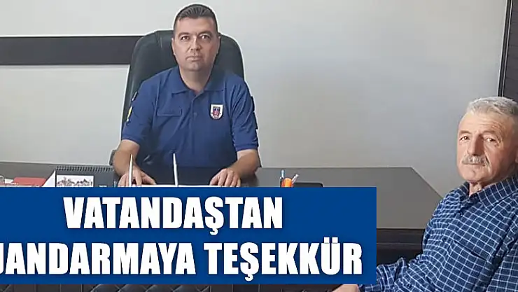 Vatandaştan Jandarmaya teşekkür