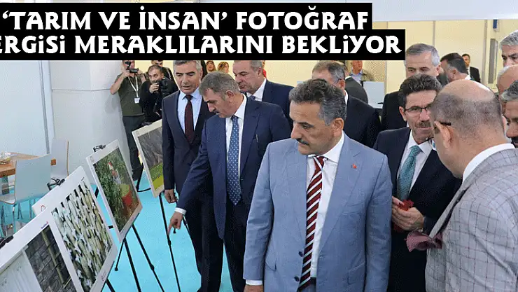 'Tarım ve İnsan' Fotoğraf Sergisi Meraklılarını Bekliyor