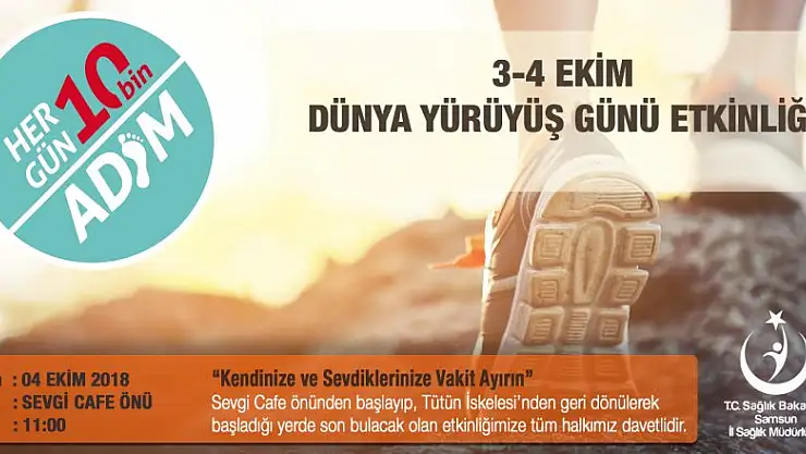 Oruç'tan Dünya Yürüyüş Günü açıklaması
