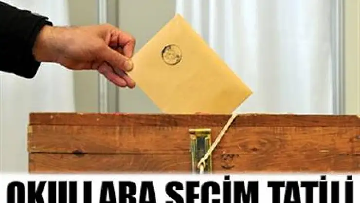 Okullara seçim tatili