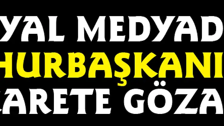 Sosyal medyada Cumhurbaşkanı'na hakarete gözaltı