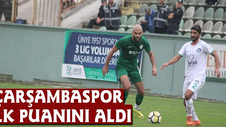 Çarşambaspor ilk puanını aldı