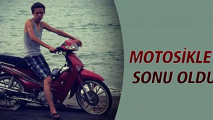 Motosiklet kazasında yaralanan genç hayatını kaybetti