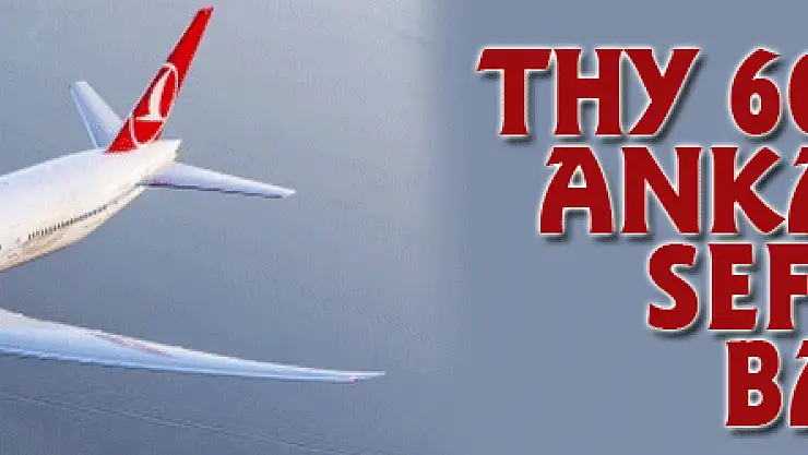 THY 60 yıl sonra Ankara- roma seferlerine başlıyor