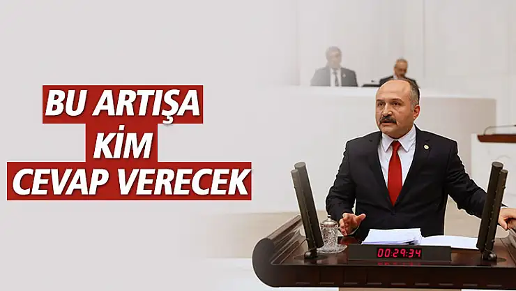 BU ARTIŞA KİM CEVAP VERECEK?