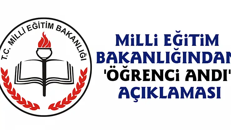 Milli Eğitim Bakanlığından 'Öğrenci Andı' açıklaması