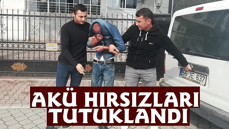 Akü hırsızları tutuklandı