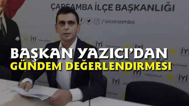Başkan Yazıcı'dan gündem değerlendirmesi
