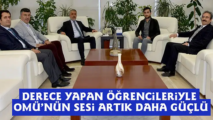 Derece yapan öğrencileriyle OMÜ'nün sesi artık daha güçlü