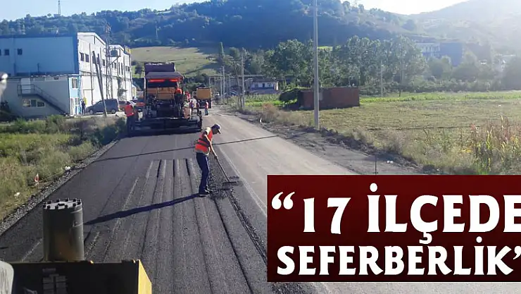 '17 İLÇEDE SEFERBERLİK'