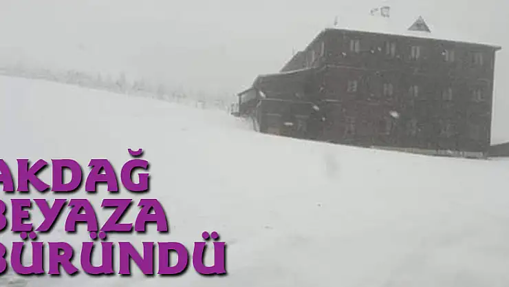 Akdağ beyaza büründü