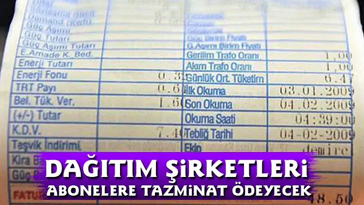 Dağıtım Şirketleri Abonelere Tazminat Ödeyecek