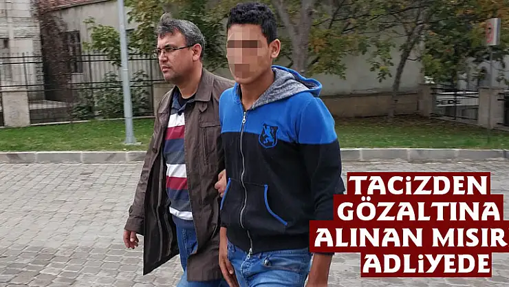 Tacizden gözaltına alınan Mısırlı adliyede
