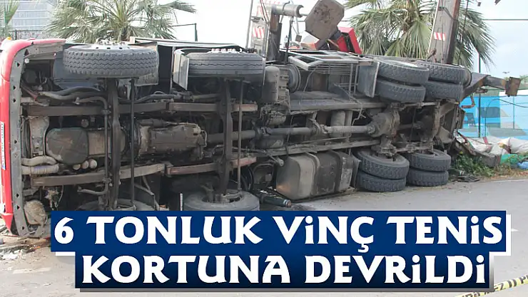 6 tonluk vinç tenis kortuna devrildi: 1 yaralı