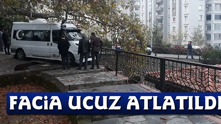 Facia ucuz atlatıldı
