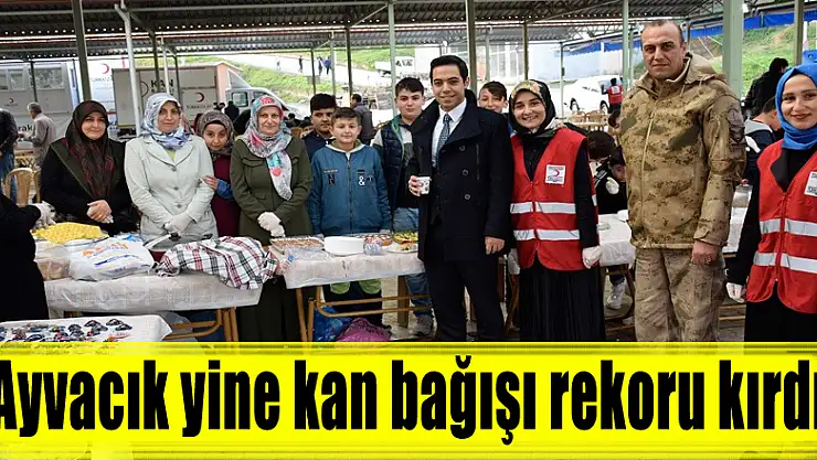  Ayvacık yine kan bağışı rekoru kırdı