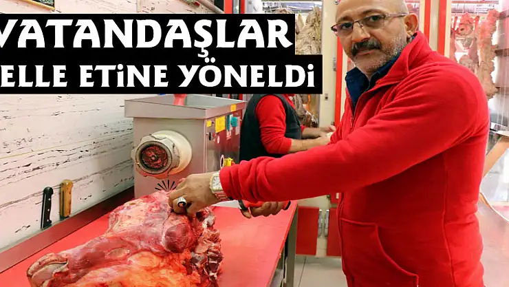  Vatandaşlar kelle etine yöneldi