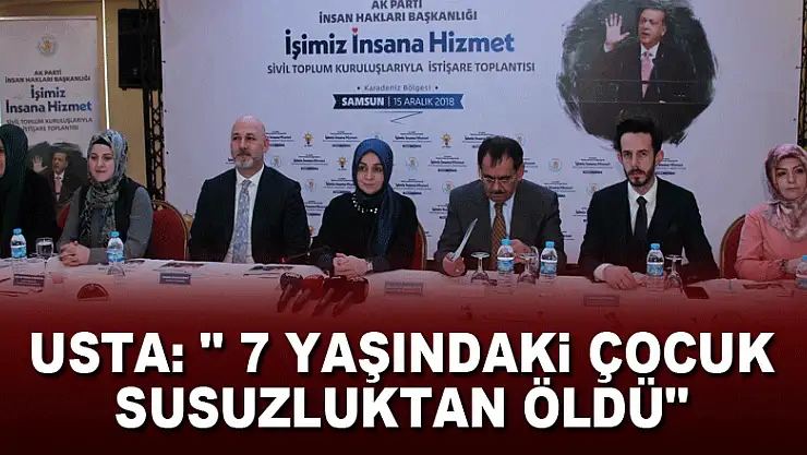 Usta: ' 7 yaşındaki çocuk susuzluktan öldü'