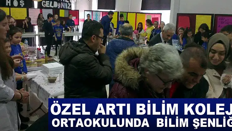 ÖZEL ARTI BİLİM KOLEJİ ORTAOKULUNDA BİLİM ŞENLİĞİ
