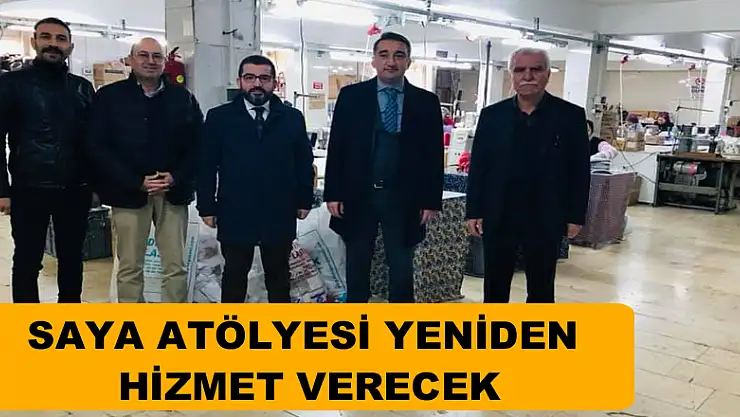 Saya atölyesi yeniden hizmet verecek