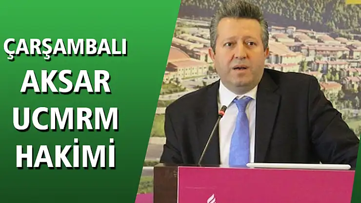 UCMRM hakimi Türkiye'den seçildi