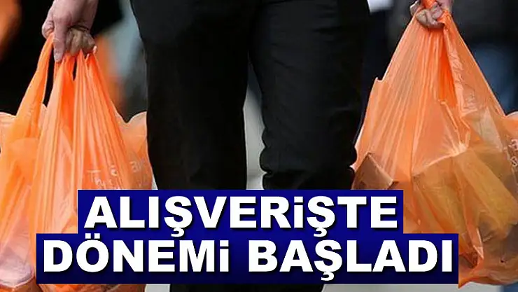 Alışverişte 'paralı poşet' dönemi başladı