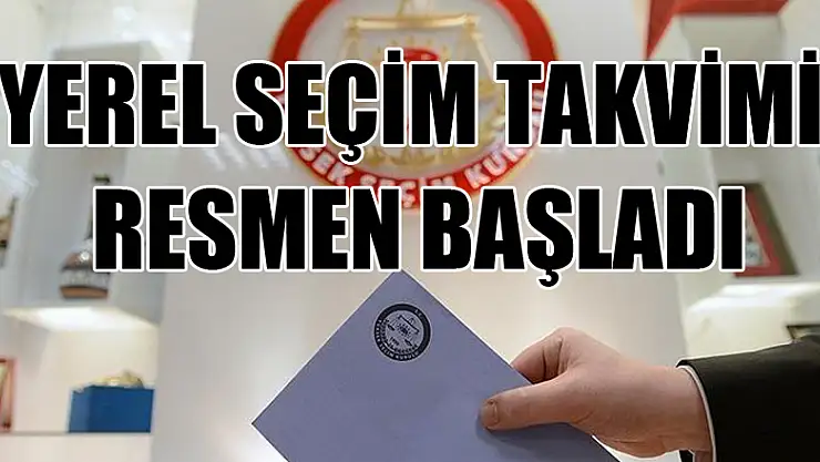 Yerel seçim takvimi resmen başladı