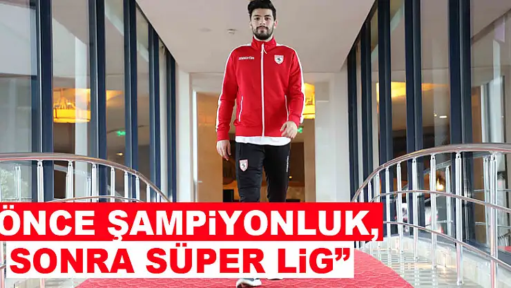 Bünyamin Cesur Karataş: 'Önce şampiyonluk, sonra Süper Lig'