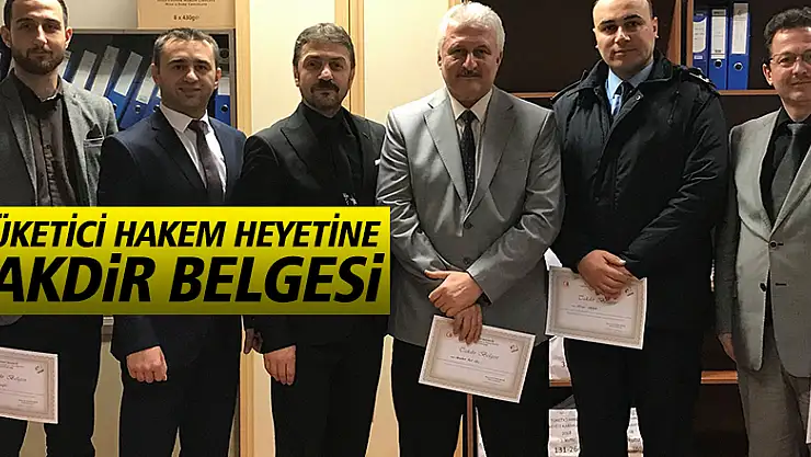 Tüketici Hakem Heyetine takdir belgesi