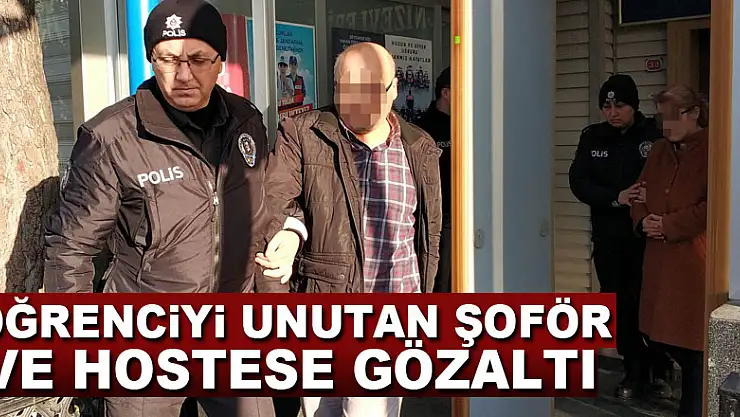 Serviste 4 yaşındaki öğrenciyi unutan şoför ve hostese gözaltı