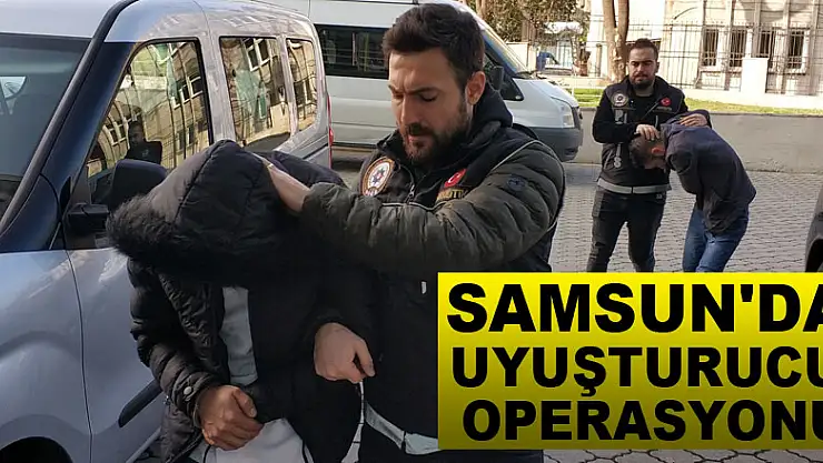 Samsun'da uyuşturucu operasyonu: 2 gözaltı
