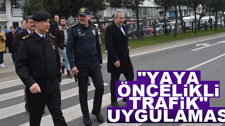 'Yaya Öncelikli Trafik' uygulaması
