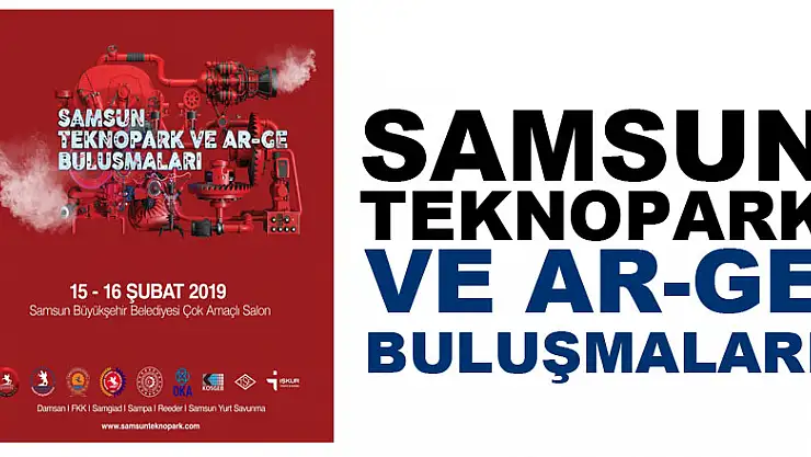 Samsun Teknopark ve AR-GE Buluşmaları