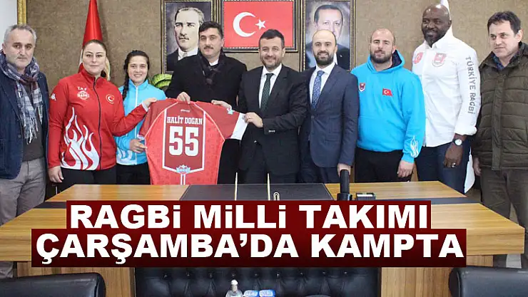 RAGBİ MİLLİ TAKIMI ÇARŞAMBA'DA KAMPTA