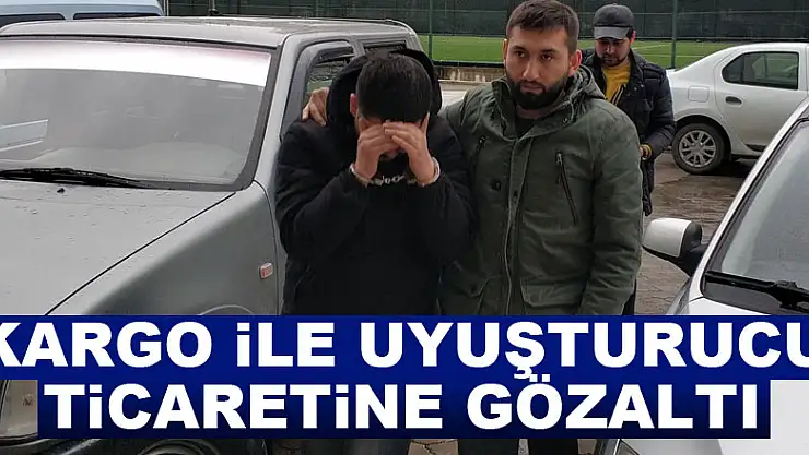 Kargo ile uyuşturucu ticaretine gözaltı